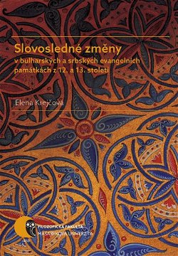 Slovosledné změny v bulharských a srbských evangelních památkách z 12. a 13. století