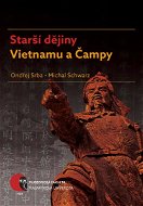 Starší dějiny Vietnamu a Čampy - Elektronická kniha