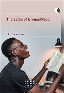 The Satire of Ishmael Reed - Elektronická kniha