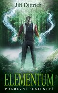Elementum 3 - Pokrevní poselství - Elektronická kniha