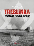 Treblinka: Povstání v továrně na smrt - Elektronická kniha