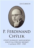 P. Ferdinand CHÝLEK - Elektronická kniha