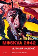 Moskva 2042 - Elektronická kniha