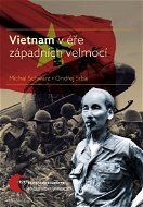 Vietnam v éře západních velmocí - Elektronická kniha