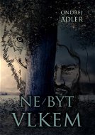 Ne/být vlkem - Elektronická kniha