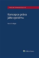 Koncepce práva jako systému - Elektronická kniha