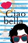Ciao bella - Elektronická kniha