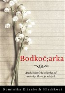 Bodkoč;arka - Elektronická kniha