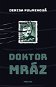 Doktor Mráz - Elektronická kniha