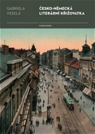 Česko-německá literární křižovatka - Elektronická kniha