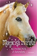 Magická zvířata – Koníkova záhada - Elektronická kniha
