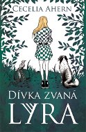 Dívka zvaná Lyra - Elektronická kniha