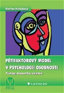 Pětifaktorový model v psychologii osobnosti - E-kniha