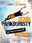 Deník parkouristy - Elektronická kniha