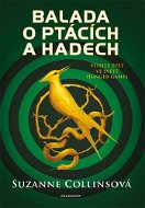 Balada o ptácích a hadech: Vítejte zpět ve světě Hunger Games - Elektronická kniha