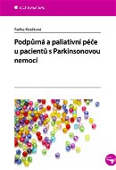 Podpůrná a paliativní péče u pacientů s Parkinsonovou nemocí - Elektronická kniha
