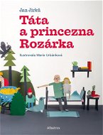 Táta a princezna Rozárka - Elektronická kniha