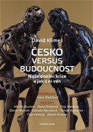 Česko versus budoucnost - Elektronická kniha