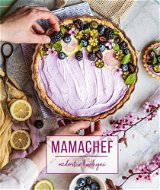 Mamachef: radost v kuchyni - Elektronická kniha