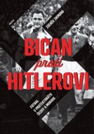 Bican proti Hitlerovi - Elektronická kniha