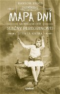 Mapa dní - Neobyčajné deti slečny Peregrinovej - Elektronická kniha