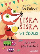 Liška Šiška ve školce - Elektronická kniha