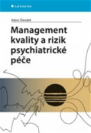 Management kvality a rizik psychiatrické péče - Elektronická kniha