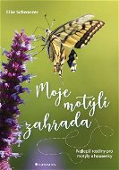 Moje motýlí zahrada - Elektronická kniha
