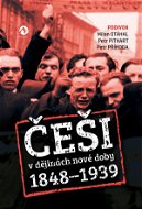 Češi v dějinách nové doby (1848–1939) - Elektronická kniha