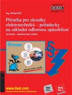 Příručka pro zkoušky elektrotechniků - požadavky na základní odbornou způsobilost - Elektronická kniha