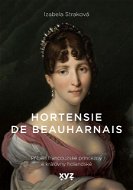 Hortensie de Beauharnais - Elektronická kniha