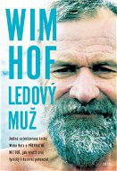 Wim Hof: Ledový muž - Elektronická kniha