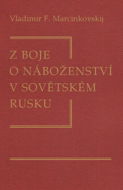 Z boje o náboženství v sovětském Rusku - Elektronická kniha