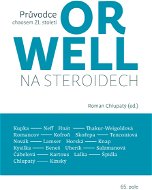 Orwell na steroidech - Elektronická kniha