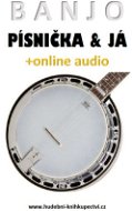 Banjo, písnička a já (+online audio) - Elektronická kniha