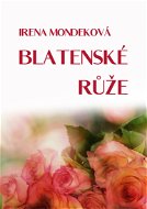 Blatenské růže - Elektronická kniha