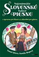Najznámejšie slovenské ľudové piesne - Elektronická kniha