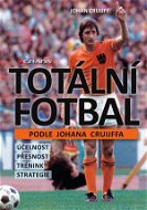 Totální fotbal podle Johana Cruijffa - Elektronická kniha