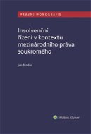 Insolvenční řízení v kontextu mezinárodního práva soukromého - Elektronická kniha