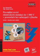 Provádění revizí elektrických instalací do 1 000 V v prostorách bez nebezpečí výbuchu - Elektronická kniha