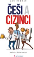 Češi a cizinci - Elektronická kniha