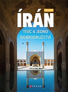Írán. Tisíc a jedno dobrodružství - Elektronická kniha