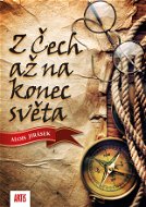 Z Čech až na konec světa - Elektronická kniha