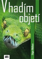 V hadím objetí - Elektronická kniha