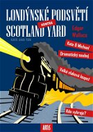 Londýnské podsvětí kontra Scotland Yard - Elektronická kniha