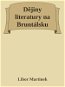 Dějiny literatury na Bruntálsku - Elektronická kniha