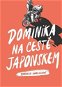 Dominika na cestě Japonskem - Elektronická kniha