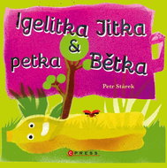Igelitka Jitka a petka Bětka - Elektronická kniha
