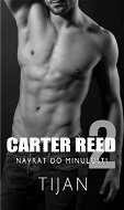 Carter Reed 2 - Návrat do minulosti - Elektronická kniha