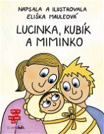 Lucinka, Kubík a miminko - Elektronická kniha